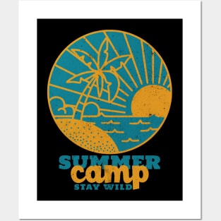 Summer camp stay wild Posters and Art